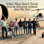 What They Don’t Teach You in Aviation School (But We Do)